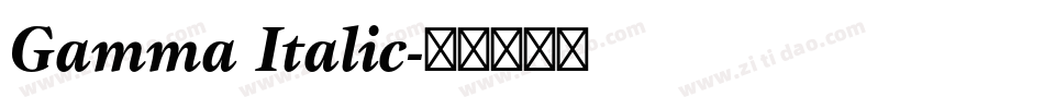 Gamma Italic字体转换